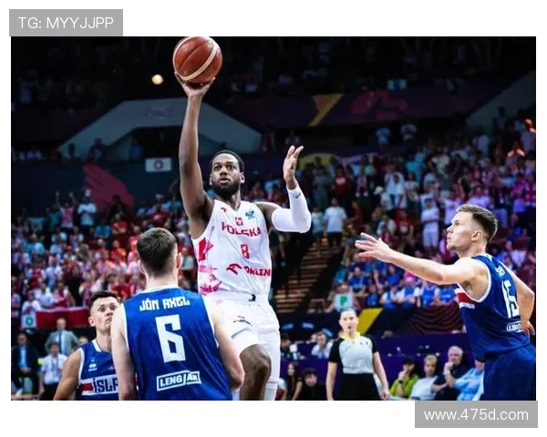 波兰乔丹三战狂砍85分提前晋级成世界第17核心全场高呼MVP 波兰乔丹三战狂砍85分提前晋级成世界第17核心全场高呼MVP